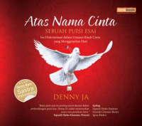 Image of Atas Nama Cinta : Sebuah Puisi Esai