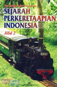 Image of Sejarah Perkeretaapian Indonesia Jilid 2