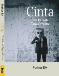 Image of Cinta Tak Pernah Tepat Waktu