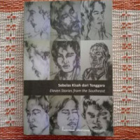Image of Sebelas Kisah Dari Tenggara (Eleven Stories From The Southeast)