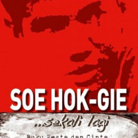 Image of Soe Hok Gie ...Sekali Lagi Buku Pesan dan Cinta di Alam Bangsanya