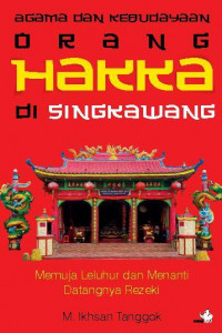 Image of Agama dan Kebudayaan Orang Hakka di Singkawang