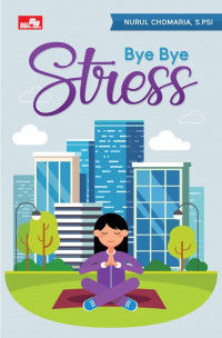 Image of Bye Bye Stress