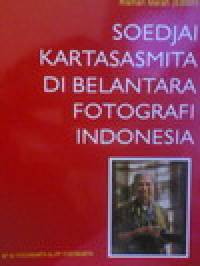 Image of Soedjai Kartasasmita Di Belantara Fotografi Indonesia