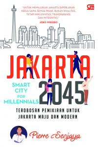 Image of Jakarta 2045: Smart City for Millennials