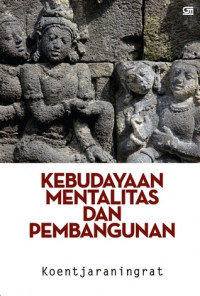 Image of Kebudayaan, Mentalitas, dan Pembangunan