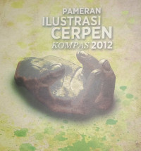 Image of Pameran Ilustrasi Cerpen Kompas 2012