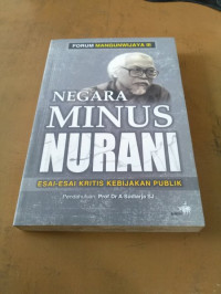 Image of Negara Minus Nurani: Esai-Esai Kritis Kebijakan Publik