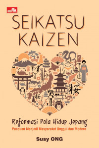 Image of Seikatsu Kaizen: Reformasi Pola Hidup Jepang