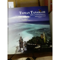 Image of Tepian Tanahair 92 Pulau Terdepan Indonesia : Indonesia Bagian Tengah