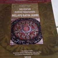 Image of Arsitektur Rumah Tradisional Melayu Batin Jambi
