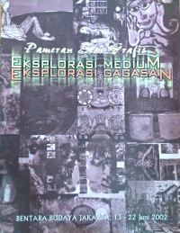 Image of Pameran Seni Grafis: Eksplorasi Medium, Eksplorasi Gagasan