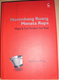 Image of Menimbang Ruang Menata Rupa