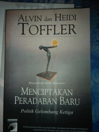 Image of Menciptakan Peradaban Baru, Politik Gelombang Ketiga