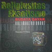 Image of Religiusitas Eksotisme Budaya Dayak Kalimantan Barat