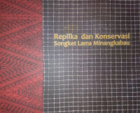 Image of Replika dan Konservasi Songket Lama Minangkabau