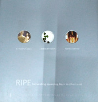 Image of Ripe: Harvesting Meaning from Motherhood